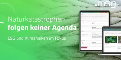 Naturkatastrophen folgen keiner Agenda – ESG und Klimarisiken im Fokus