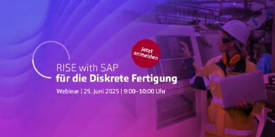 RISE with SAP für die Diskrete Fertigung