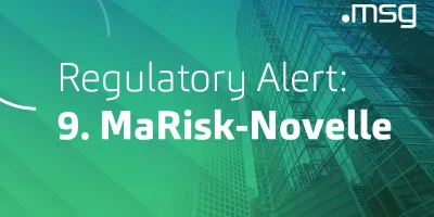 Risikomanagement für SNCIs im Kontext der 9. MaRisk Novelle