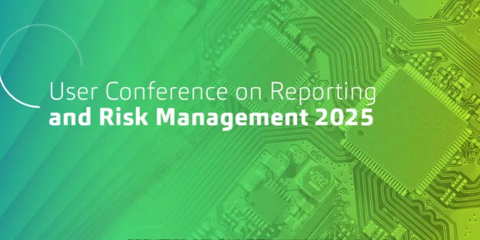 Successful User Conference on Reporting and Risk Management 2025