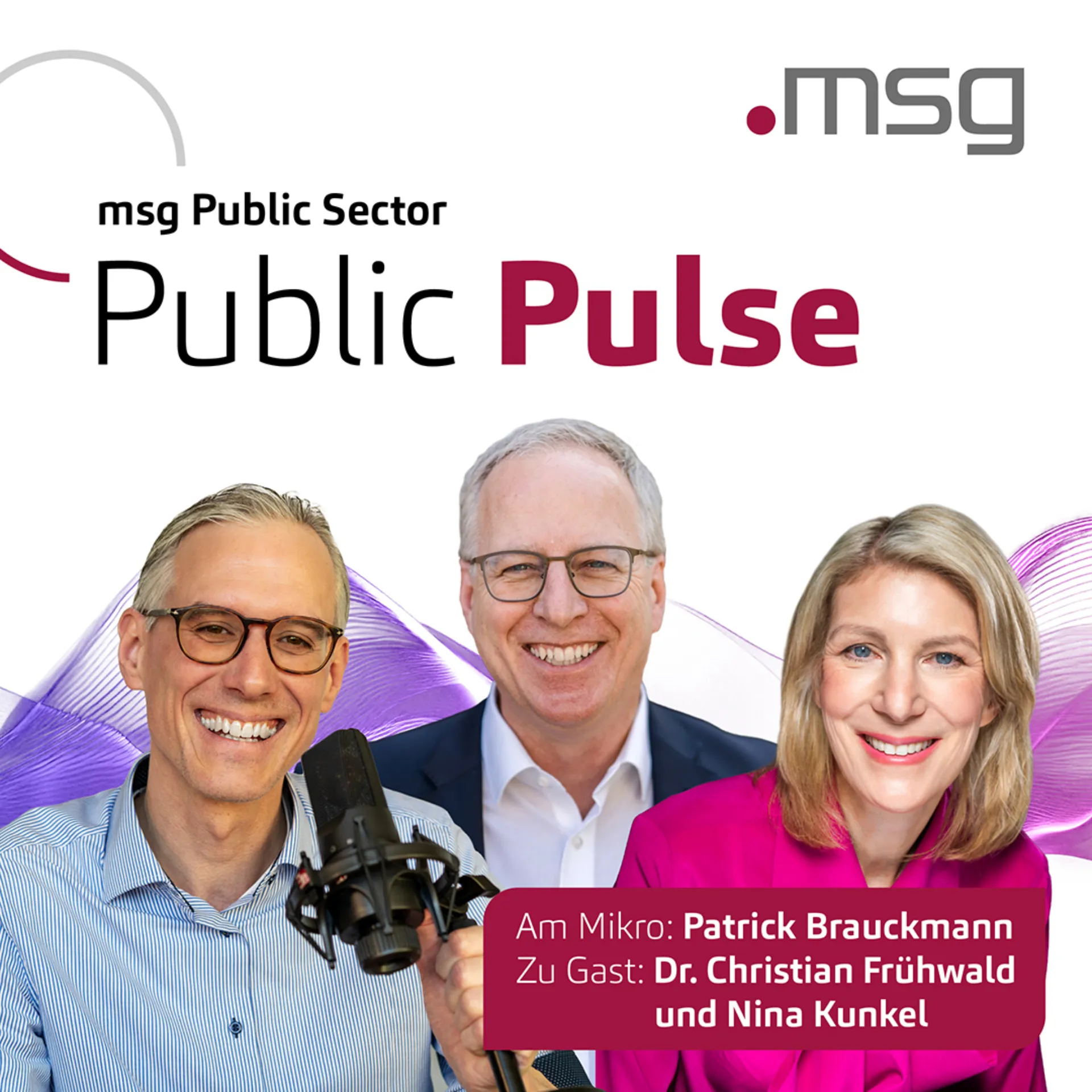 20260401_msg_GBG_Podcast_Public Pulse_LinkedIn_Visual_Dr. Christian Frühwald Nina Kunkel