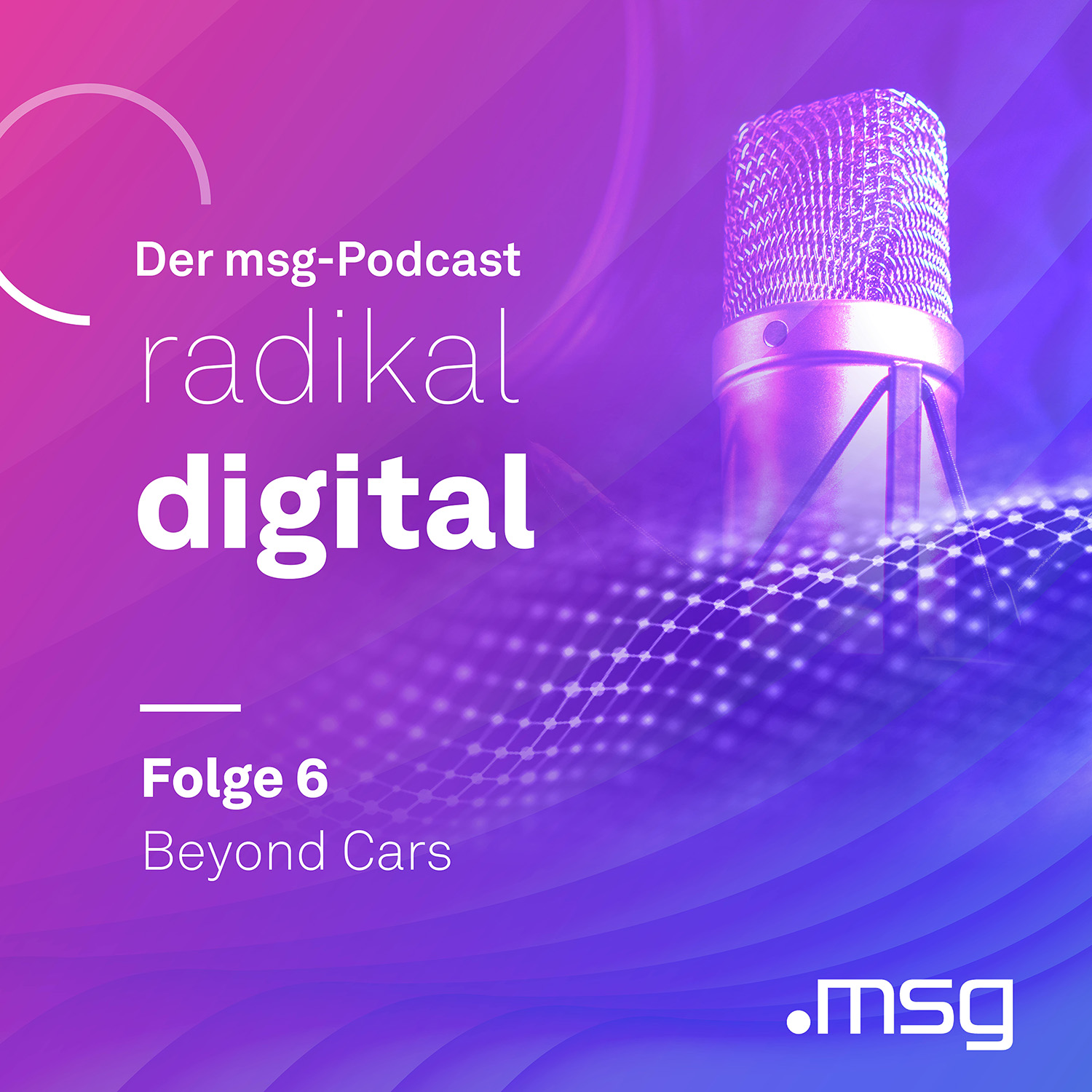 KeyVisual Folge 6 msg Podcast Beyond Cars